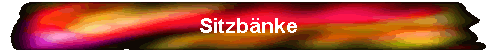 Sitzb�nke