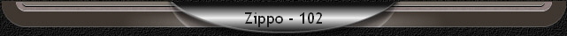 Zippo - 102