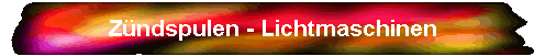 Z�ndspulen - Lichtmaschinen